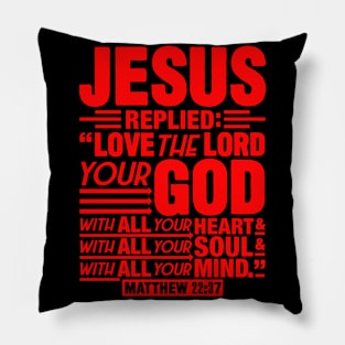 Matthew 22:37 Pillow