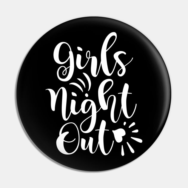 Girls night out Pin by Cuteepi