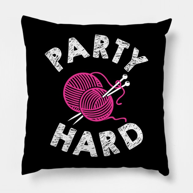 Party Hard = Knitting Pillow by KsuAnn