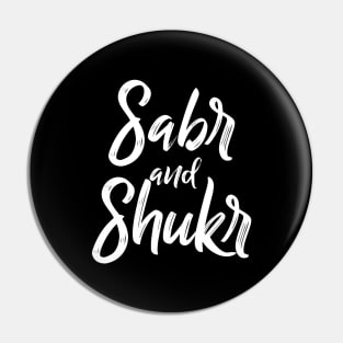 Sabr and Shukr Pin