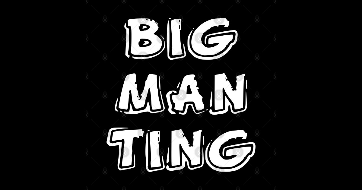 Big Man Ting Big Man Ting Pillow TeePublic big-man-ting-big-man-ting-pillow-teepublic