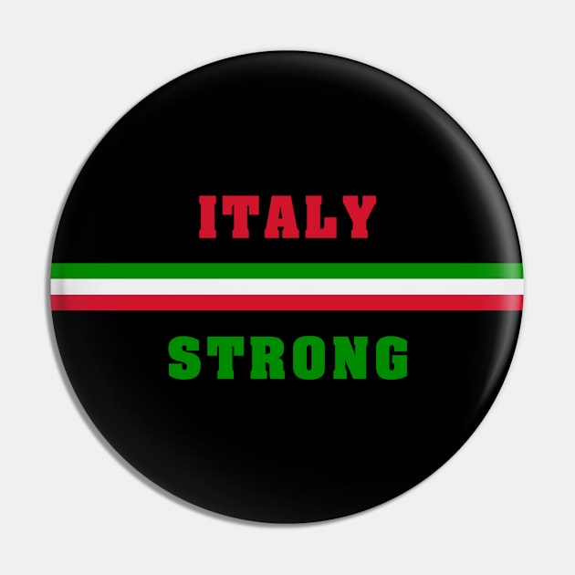 Italy Strong Pin by Aquarius