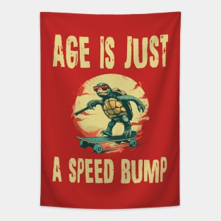 Old people turtle age is just a speed bump Tapestry