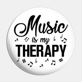 Music is my Therapy Pin