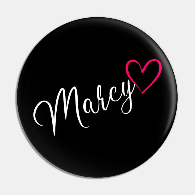 Marcy Name Calligraphy Pink Heart Marcy Name Pin TeePublic