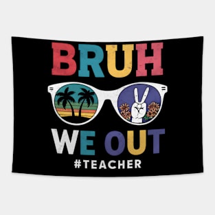 Summer Vibes Bruh We Out Retro Sunglasses For Teachers Tapestry