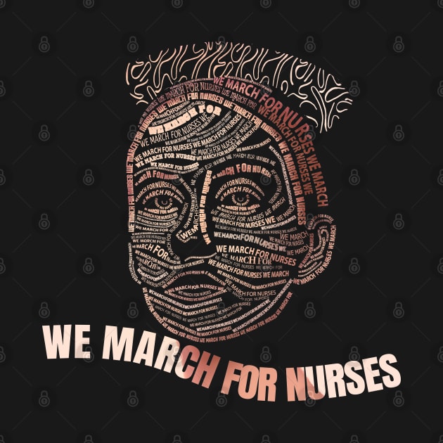 We March For Nurses by Green Gecko Creative