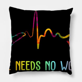 Love Needs No Words Deaf Awareness Gift Pillow