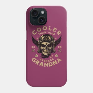 Cooler than your average grandma | cool grandma; biker grandma; grandma gift; motorbike; motorcycle; motorbike riding grandma; cool; skull Phone Case