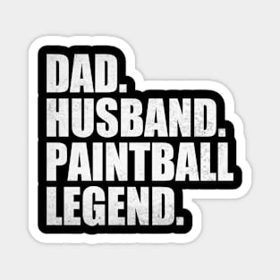 Funny Paintball Dad Husband Legend Paintball Father's Day Magnet