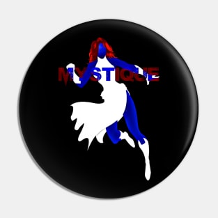 The one and only mystique Pin