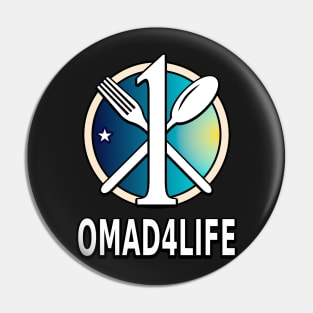 One Meal A Day 4 Life Pin