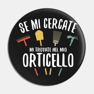 Se mi cercate sono nel mio orticello - Amante Orto  E Giardinaggio Pin