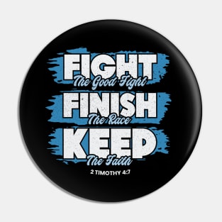 Fight The Good Fight of Faith Bible Verse Christian Pin