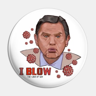 Coronavirus Kenneth Copeland : I blow the wind of god covid 19 Pin