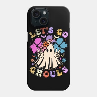 Let's Go Ghouls Phone Case