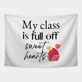 My class is full off sweet hearts Tapestry