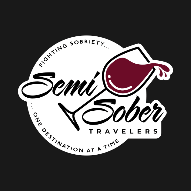 Original Semi-Sober Travelers Wine design with solid background by Speed & Sport Adventures