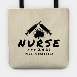 Nurses 2021 Shirt, Nurse Shirts, Quarantine Shirt, Front Line Hero Shirt, Nurse Hero Shirt, They are superhero black Tote