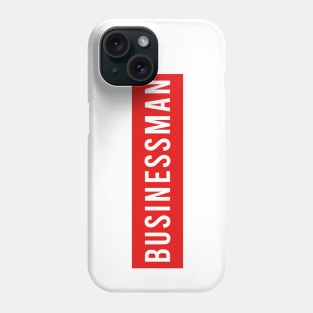 BUSINESSMAN Phone Case