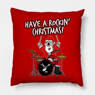 Have A Rockin' Christmas Santa Drumming Drummer Drums Pillow