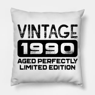 Birthday Gift Vintage 1990 Aged Perfectly Pillow