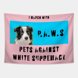 I march with paws: pets against white supremacy 2.3 Tapestry