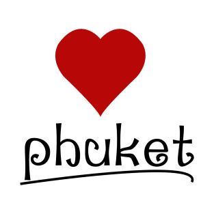 I Love Phuket T-Shirt