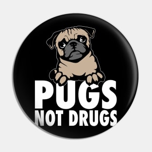 Pugs Not Drugs - Pug Pin