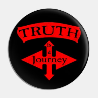 Truth is a Journey. Pin