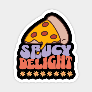 Saucy Delight Funny Pizza Magnet