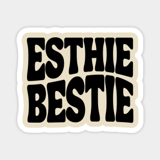 Esthie Bestie Magnet