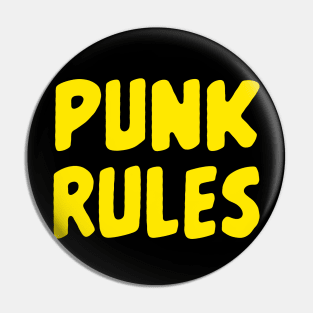 PUNK RULES circa ‘83 Pin