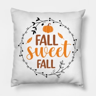 Fall sweet Fall Pillow