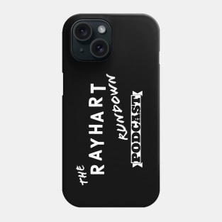 Original Rayhart Rundown Logo Phone Case