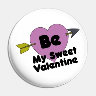 Be My Sweet Valentine Pin