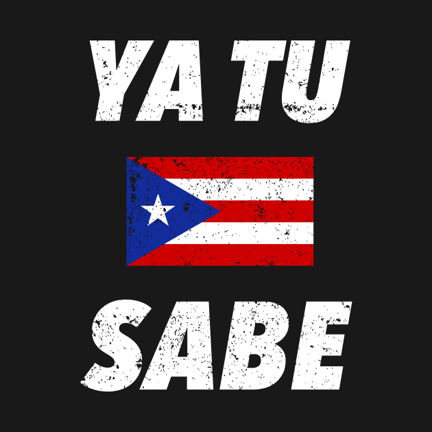 Ya tu sabe - Puerto Rico by verde