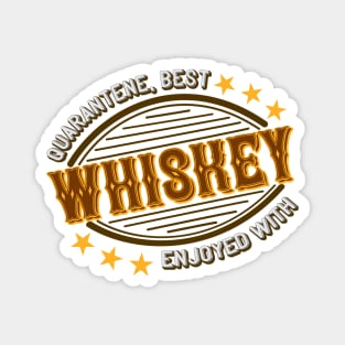 Whiskey Quarantene Magnet