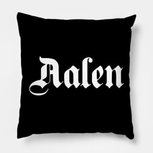 Aalen written with gothic font Pillow