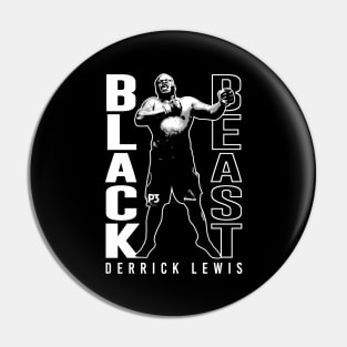 Derrick ''The Black Beast'' Lewis Pin