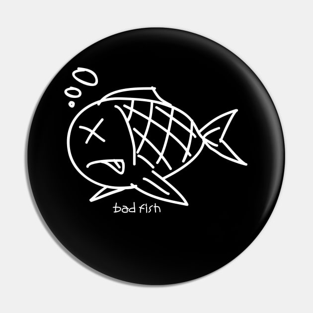 bad fish Pin by small alley co