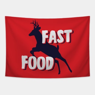 fast food deer hunting Tapestry