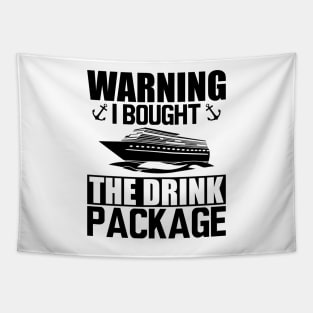 Cruise - Warning I bought the drink package Tapestry