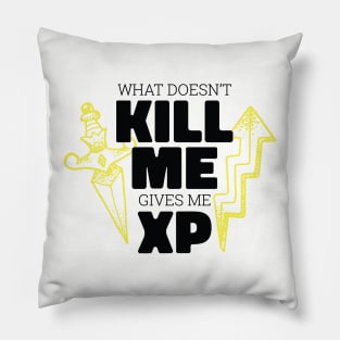 XP Gains Galore: What Doesn't Kill Me... Pillow