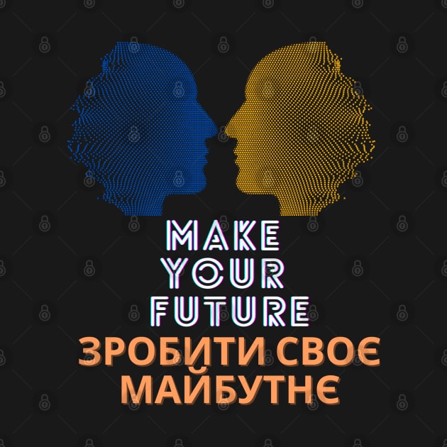 Make your Future by EpicClarityShop