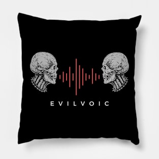 EVIL VOIC Pillow