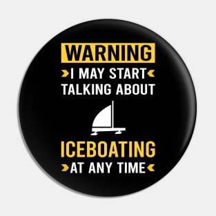 Warning Iceboating Iceboater Iceboat Pin