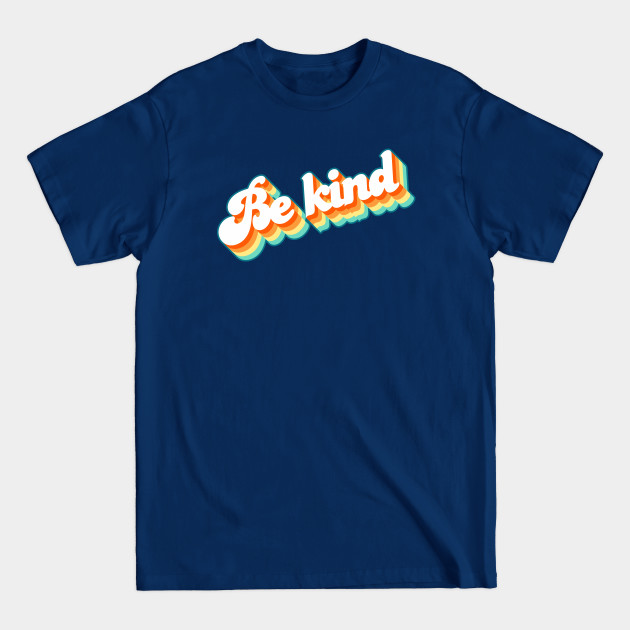 Discover Retro Vintage Be kind - Be Kind - T-Shirt