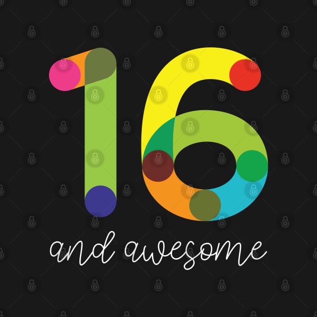 16 and Awesome by VicEllisArt