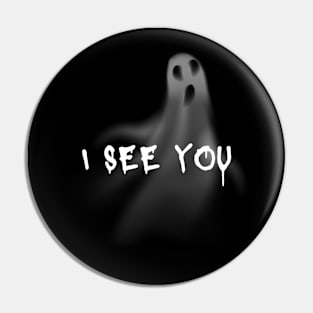 I see you Pin